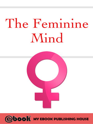 cover image of The Feminine Mind